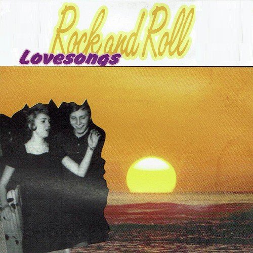 Rock and Roll Lovesongs