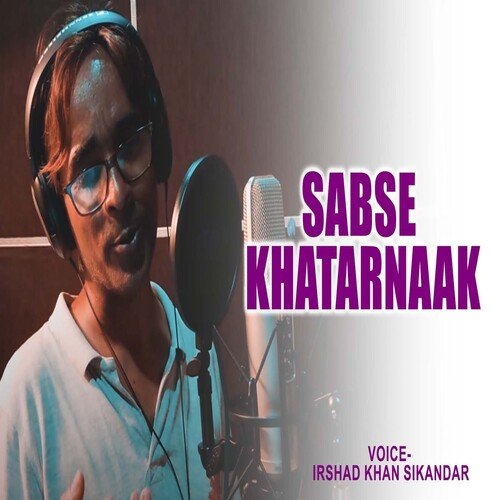 SABSE KHATARNAAK