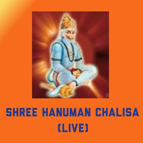 Shree Hanuman Chalisa (Live)
