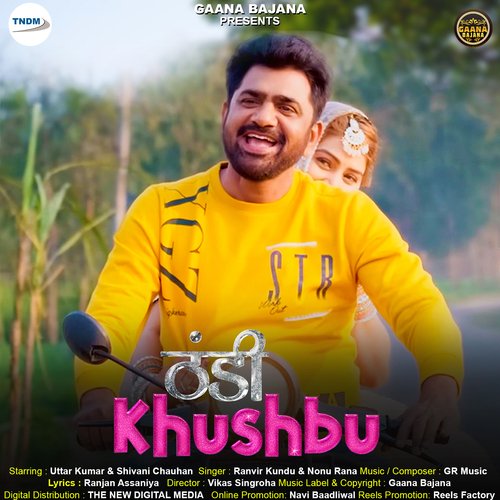 Thandi Khushbu (feat. Uttar Kumar, Shivani Chauhan)