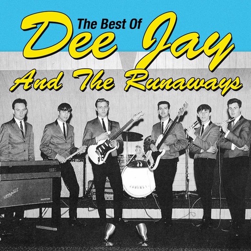 The Best of Dee Jay & the Runaways