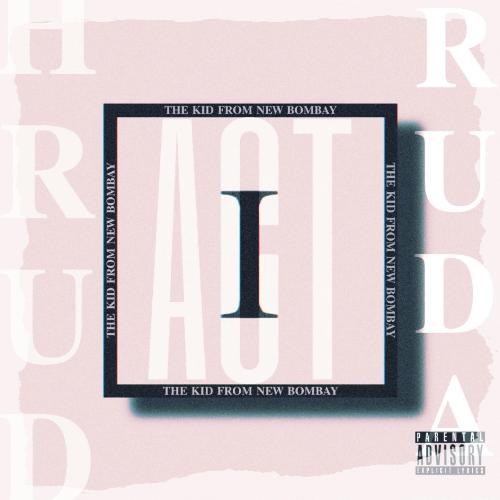 The Kid from New Bombay (ACT ONE)