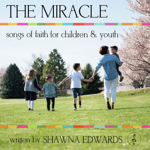 The Miracle - Songs of Faith for Children &amp; Youth_poster_image