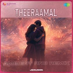 Theeraamal - Ambient RnB Remix-KQoJCEABA1c