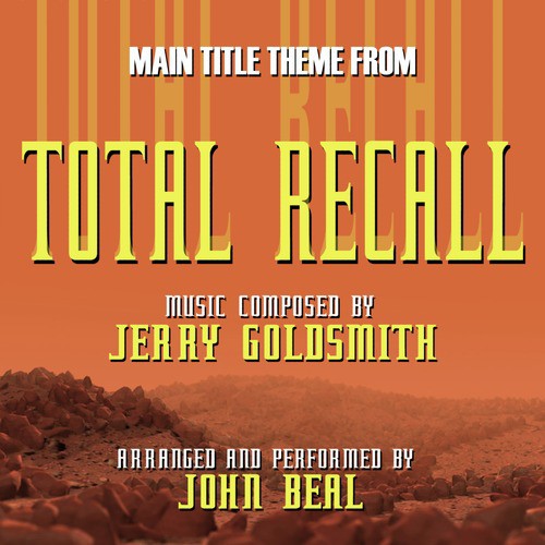 "Total Recall" - Main Title Theme (Jerry Goldsmith)