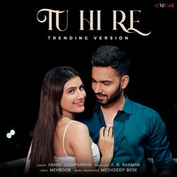 Tu Hi Re (Trending Version)-HR4TYxd5Q0s