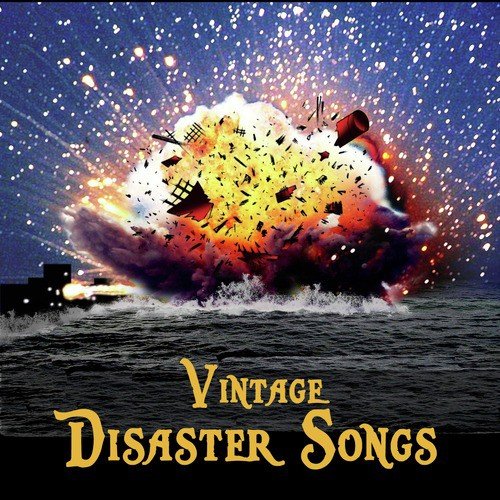 Vintage Disaster Songs