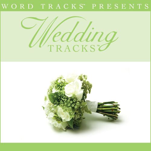 Wedding Tracks - The Wedding Song [Performance Track]