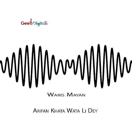 Arifan Khata Wata Li Dey