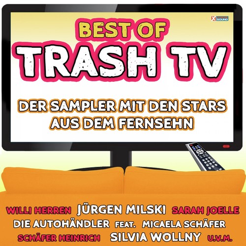 Best of Trash TV - Der Sampler mit den Stars aus dem Fernsehn