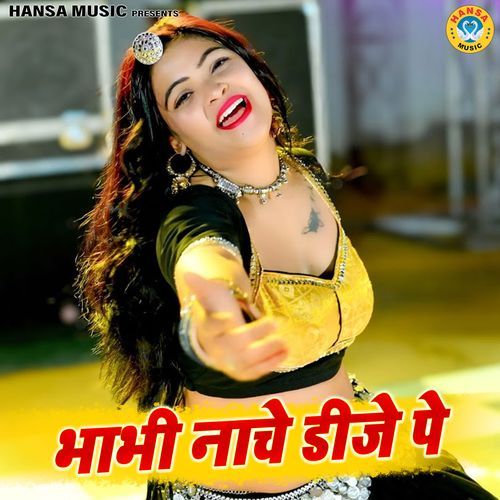 Bhabhi Naache DJ Pe