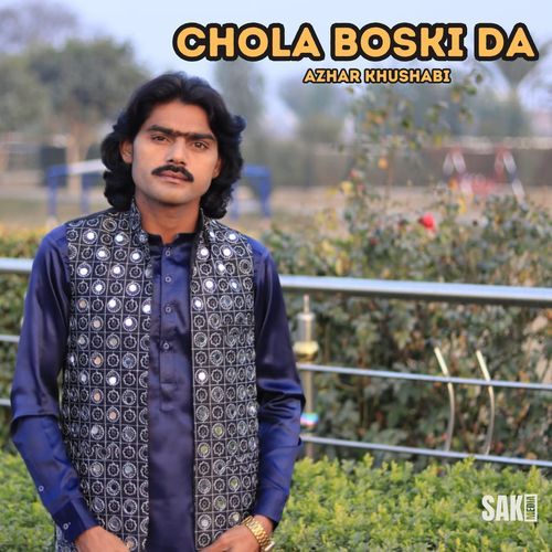 Chola Boski Da