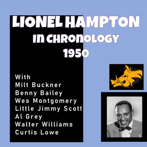 Complete Jazz Series: 1950 - Lionel Hampton and His Orchestra