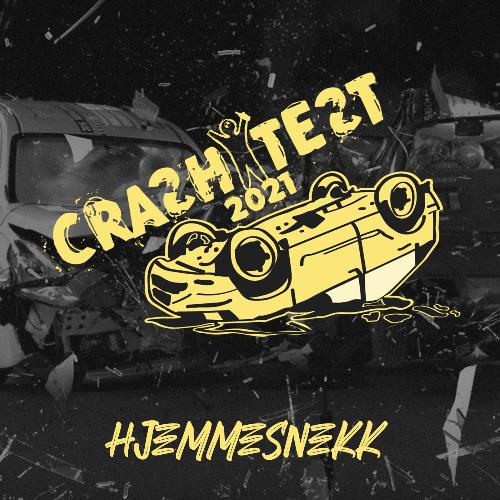 Crash Test 2021 - Hjemmesnekk