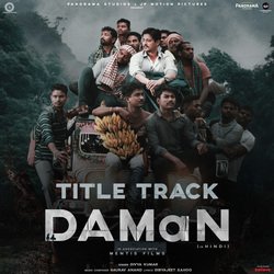 DAMaN - Title Track (Hindi) (From &quot;DAMaN&quot;)-QR0AeQVgZUY