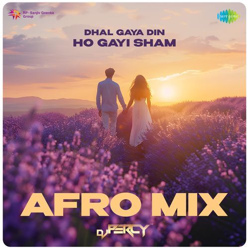 Dhal Gaya Din Ho Gayi Sham - Afro Mix