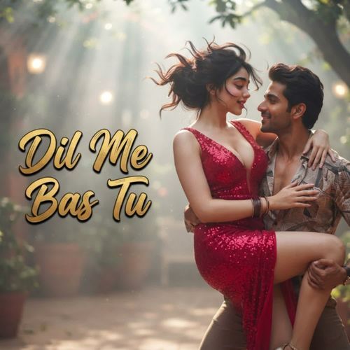 Dil Me Bas Tu