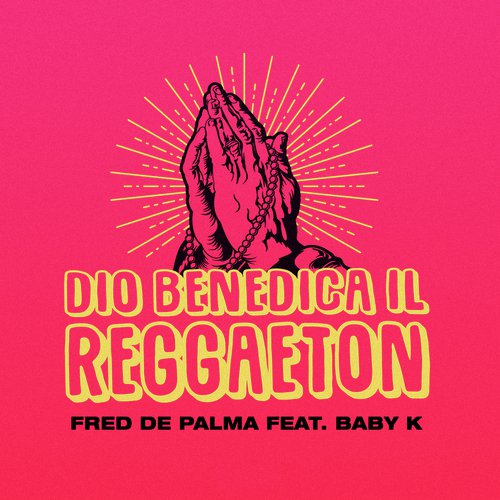 Dio benedica il reggaeton (feat. Baby K)