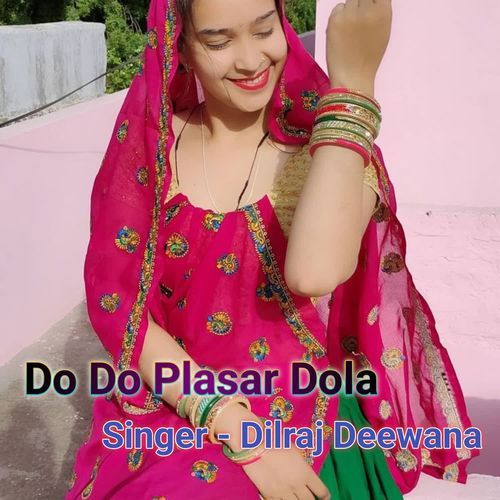 Do Do Plasar Dola