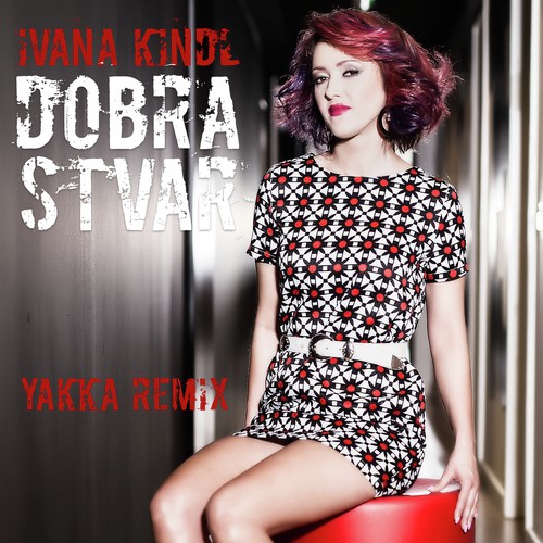 Dobra Stvar (Yakka Remix / Radio Edit) cover art
