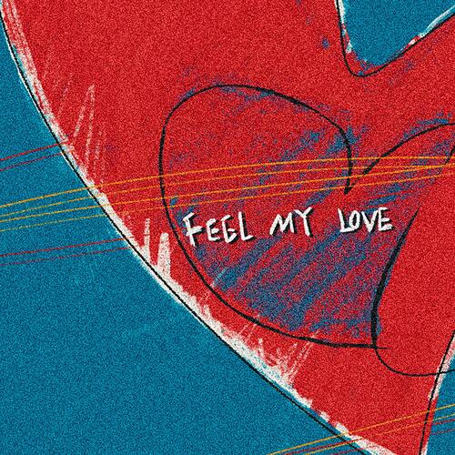 FEEL MY LOVE_poster_image