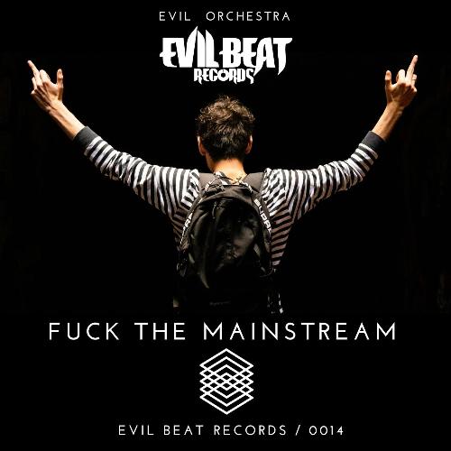 Fuck the Mainstream cover art