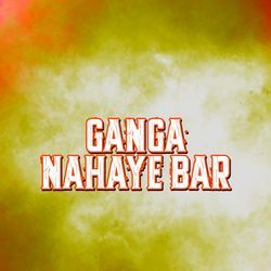 Ganga Nahaye Bar-ISAsdCFgWng