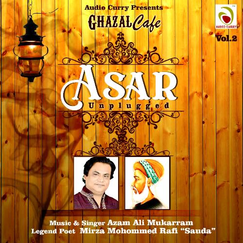 Ghazal Cafe Vol 2 Asar