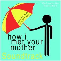 How I Met Your Mother Soundtrack (Music Inspired By the TV Series)