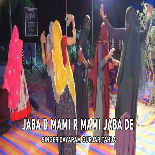 Jaba D Mami R Mami Jaba De