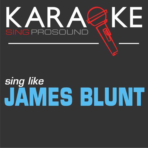 Out of My Mind, James Blunt