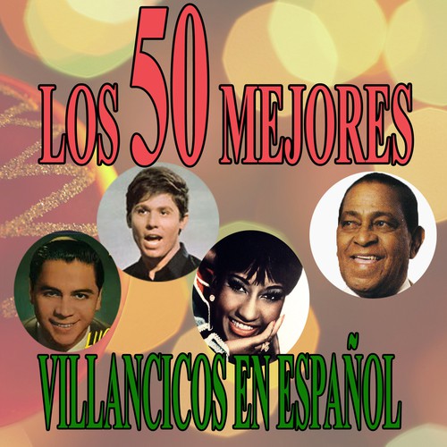Los 50 mejores villancicos en español