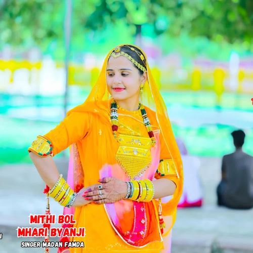 Mithi Bol Mhari Byanji