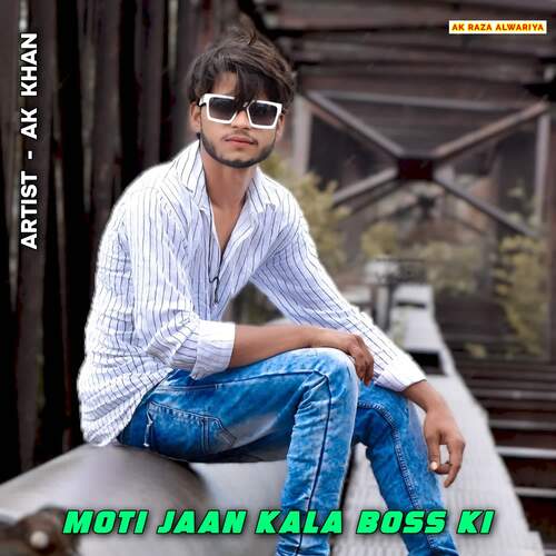 Moti Jaan Kala Boss Ki