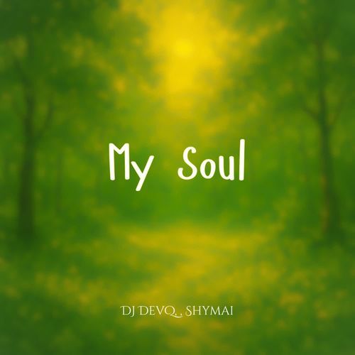 My Soul