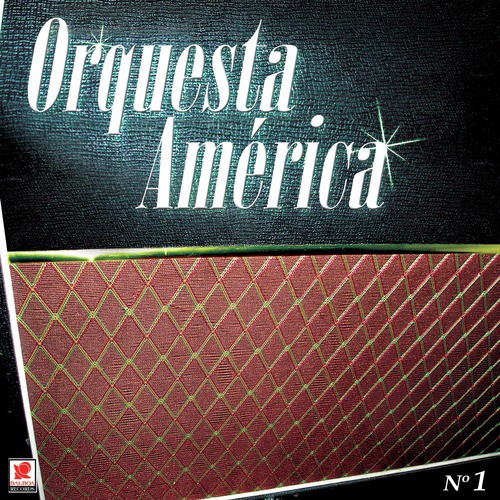 Orquesta America N°1