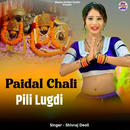 Paidal Chali Pili Lugdi