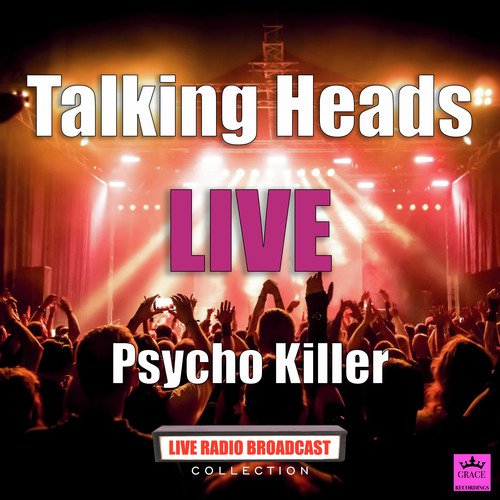 Psycho Killer (Live)