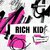 Rich Kid$ (Ellis Remix)