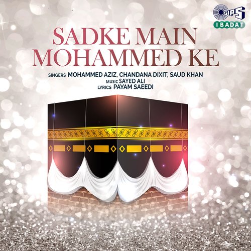 Sadke Main Mohammed Ke