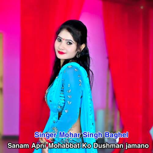 Sanam Apni Mohabbat Ko Dushman jamano