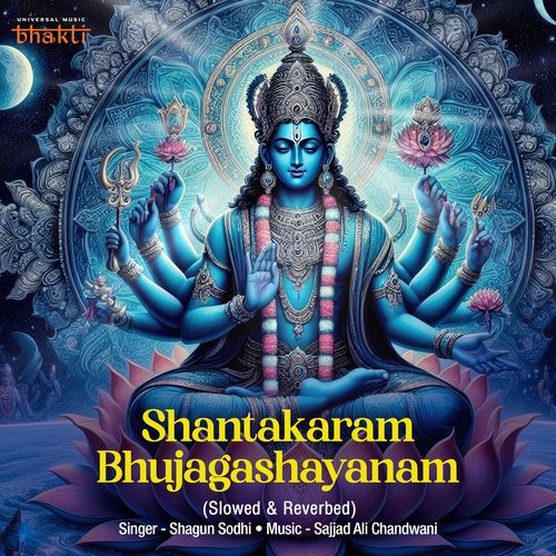 Shantakaram Bhujagashayanam (Slowed & Reverbed)