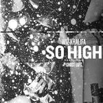 So High (feat. Ghost Loft)