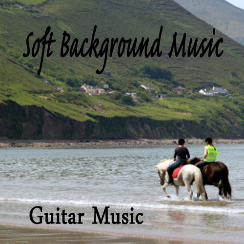 Soft Background Music - Guitar Music