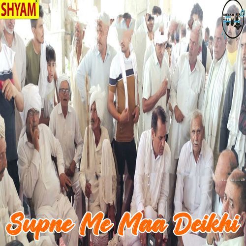 Supne Me Maa Deikhi (Original)