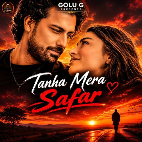 Tanha Mera Safar