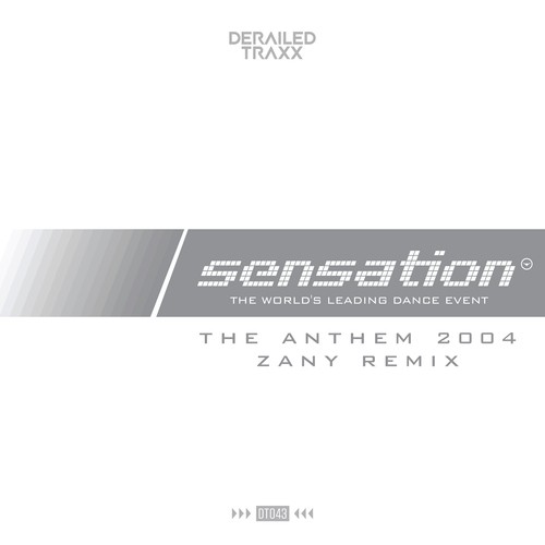 The Anthem 2004 (Zany Remix)