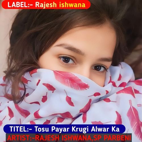 Tosu Payar Krugi Alwar Ka