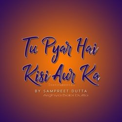 Tu Pyar Hai Kisi Aur Ka (Instrumental)-L1BfdSRZA2I