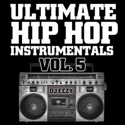 Ultimate Hip Hop Instrumentals, Vol. 5